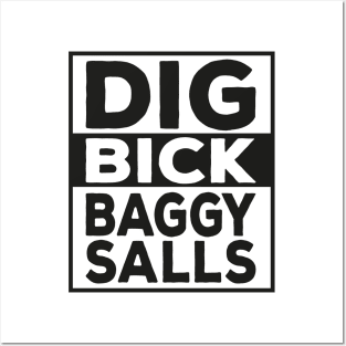 Dig Old Bick Funny Fashion Humor Quote Design Posters and Art